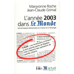 L'année 2003 dans "Le Monde" : les principaux évènements en France et à l'étranger