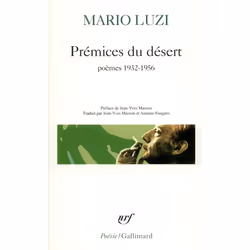 Éditions Gallimard PREMICES DU DESERT: POEMES 1932-1956, Français, Livre broché, 329 pages