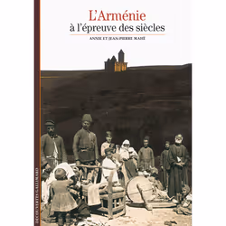 ISBN L'Arménie à l'épreuve des siècles, Français, 160 pages