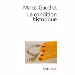 ISBN La condition historique, Français, 496 pages