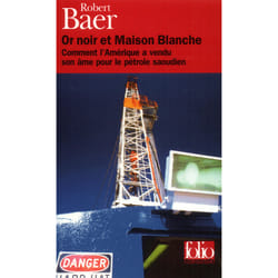 Or noir et maison blanche : comment l'Amérique a vendu son âme pour le pétrole saoudien