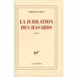 ISBN La Jubilation des hasards, Français, 160 pages