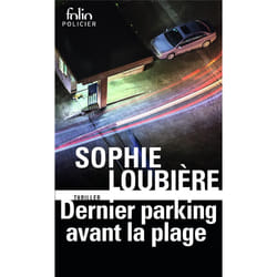 Éditions Gallimard DERNIER PARKING AVANT LA PLAGE