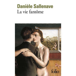 Éditions Gallimard LA VIE FANTOME