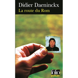 Éditions Gallimard LA ROUTE DU ROM: UNE ENQUETE DE GABRIEL LECOUVREUR, DIT LE POULPE