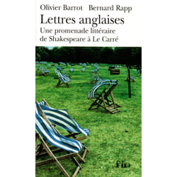 Lettres anglaises - une promenade littéraire de Shakespeare à Le Carré