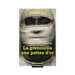 Éditions Gallimard LA GRENOUILLE AUX PATTES D OR