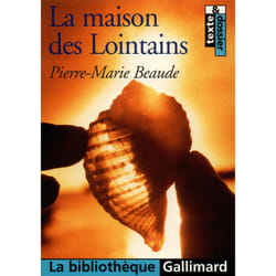 LA MAISON DES LOINTAINS