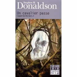 Éditions Gallimard UN CAVALIER PASSE L APPEL DE MORDANT II), Français, Livre broché, 681 pages
