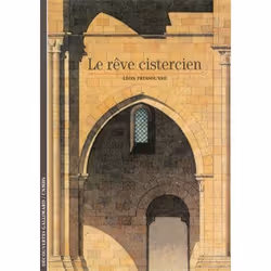 ISBN Le rêve cistercien, Français, 144 pages