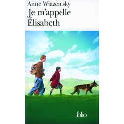 Je m'appelle Élisabeth