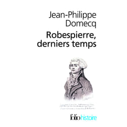Robespierre derniers temps