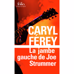 ISBN La jambe gauche de Joe Strummer, Français, 256 pages