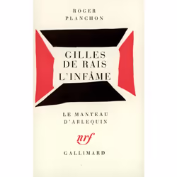 ISBN Gilles de Rais L'Infâme, Français, 184 pages