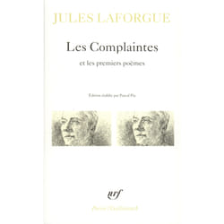 Poésies complètes Tome 1 : les complaintes / premiers poèmes