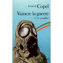 Vaincre la guerre, c'est possible !
