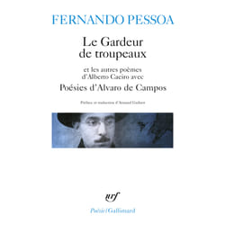 Le gardeur de troupeaux et les autres poèmes d'Alberto Caeiro avec poésies d'Alvaro de Campos