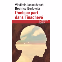 ISBN Quelque part dans l'inachevé, Français, 320 pages