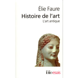 Histoire de l'art Tome 1 : l'art antique