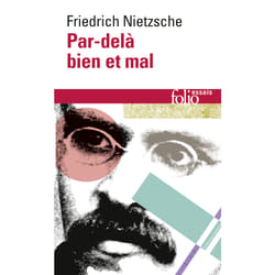 Par-delà bien et mal - prélude d'une philosophie de l'avenir