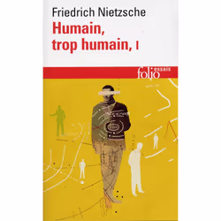 ISBN Humain, Trop Humain (Tome 1) - Un Livre Pour Esprits Libres, philosophie, Français