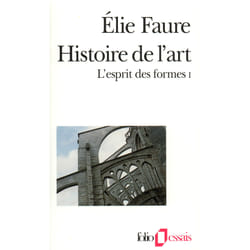 L'esprit des formes Tome 1 : histoire de l'art