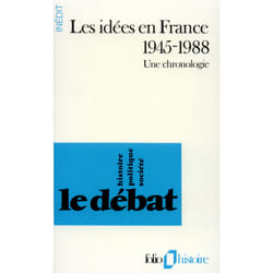 Les idées en France 1945-1988 : une chronologie