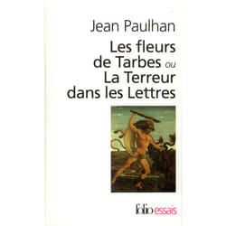 Les fleurs de Tarbes ou la terreur dans les lettres