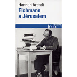 Eichmann à Jérusalem - Rapport sur la banalité du mal (Poche)