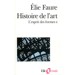 L'esprit des formes Tome 2 : histoire de l'art