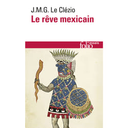 Le rêve mexicain