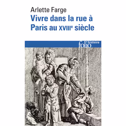 ISBN Vivre dans la rue à Paris au XVIIIᵉ siècle, Français, 256 pages