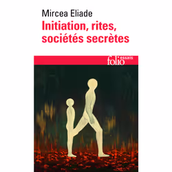 ISBN Initiation, rites, sociétés secrètes, Français, 288 pages