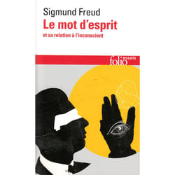 Le mot d'esprit et sa relation à l'inconscient