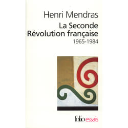La Seconde Révolution française : (1965-1984)
