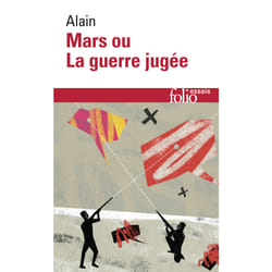 Mars ou la guerre jugée (1921) : de quelques-unes des causes réelles de la guerre entre nations civilisées (1916)