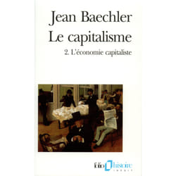 Le capitalisme Tome 2 : l'économie capitaliste
