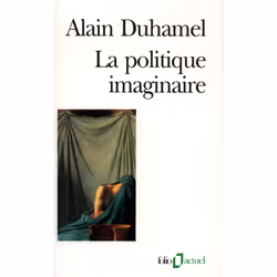 ISBN La Politique imaginaire, Français, 336 pages