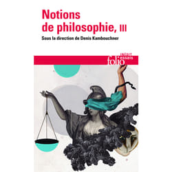 Notions de philosophie Tome 3