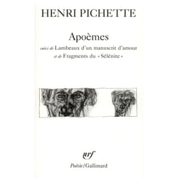 Apoèmes / lambeaux d'un manuscrit d'amour / fragments du "sélénité"