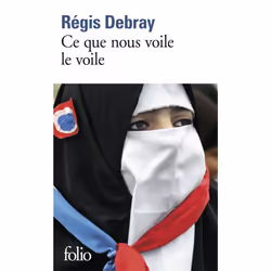 ISBN Ce Que Nous Voile Le Voile; La Republique Et Le Sacre, histoire, Français