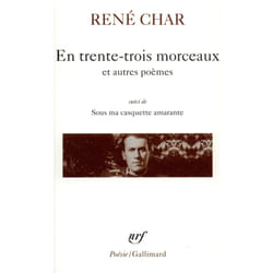 En trente-trois morceaux / sur la poésie / le baton de rosier / loin de nos cendres / sous ma casquette