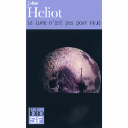 ISBN La Lune n'est pas pour nous, Français, 416 pages
