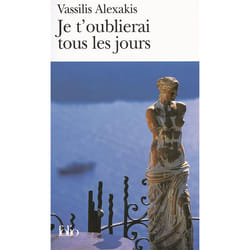 Éditions Gallimard JE T OUBLIERAI TOUS LES JOURS