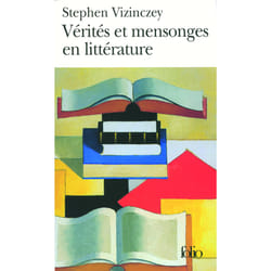 Vérités et mensonges en littérature
