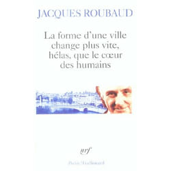 La forme d'une ville change plus vite, hélas, que le coeur des humains