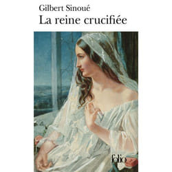 Éditions Gallimard LA REINE CRUCIFIEE livre Français Livre broché