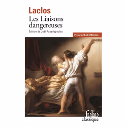 Éditions Gallimard LES LIAISONS DANGEREUSES: PREFACE DE ANDRE MALRAUX NOTICE ET NOTE S JOEL PAPADOPOULOS, Français, Livre bro ...