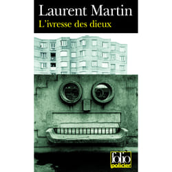 L'Ivresse des dieux : Une enquête du commandant Mangin