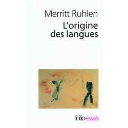 L'origine des langues - sur les traces de la langue mère